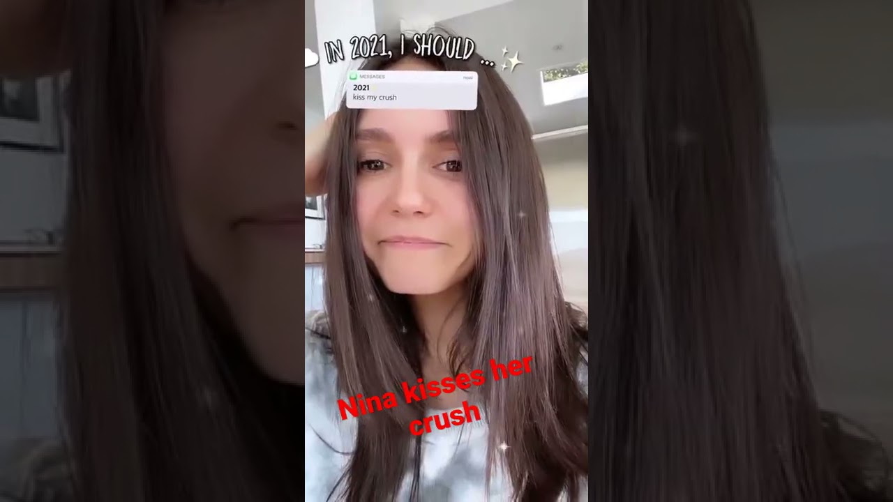 Nina dobrev kisses her crush