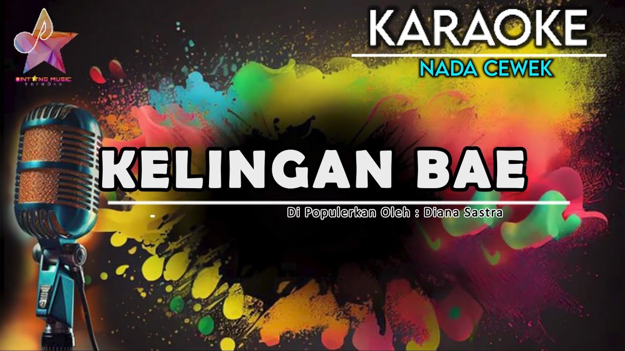 KELINGAN BAE KARAOKE || NADA CEWEK