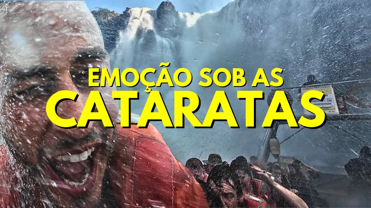 EMOÇÃO EMBAIXO das CATARATAS do IGUAÇU