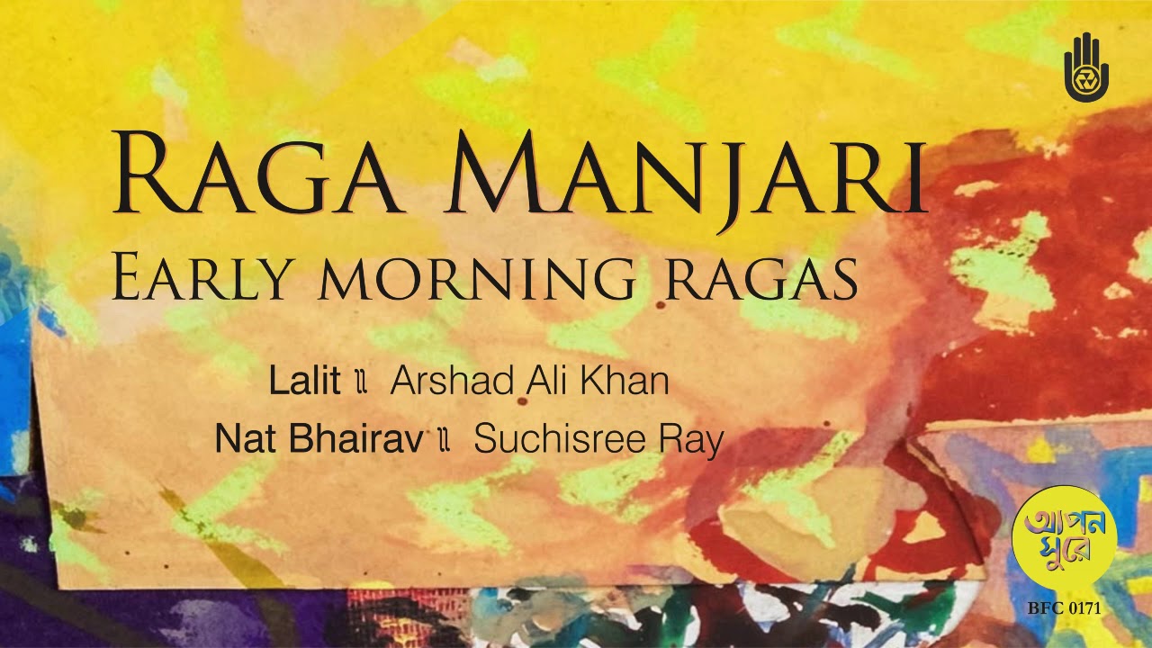 Early Morning Ragas- Lalit  &  Nat Bhairav - Raga Sangeet