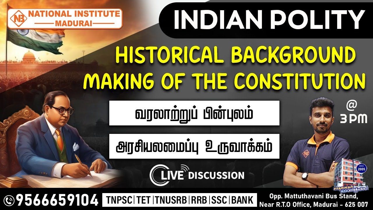 HISTORICAL BACKGROUND &  MAKING OF CONSTITUTION | INDIAN POLITY | TNPSC GROUP 1 & GROUP 4 |#selvaraj