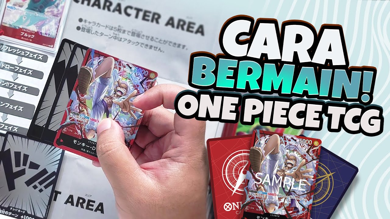 TUTORIAL ONE PIECE TCG! CARA MAIN KARTU ONE PIECE!