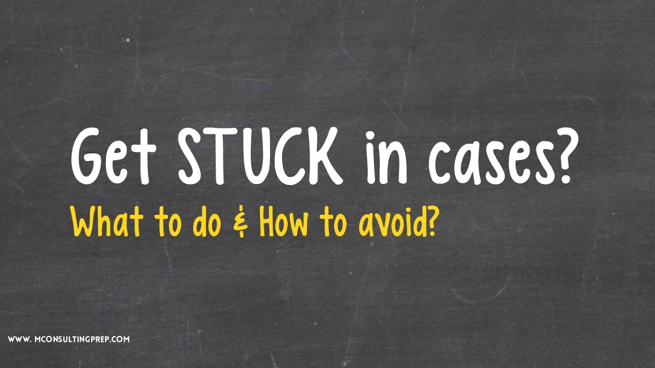 Stuck in a Case Interview? Is the Game Over?