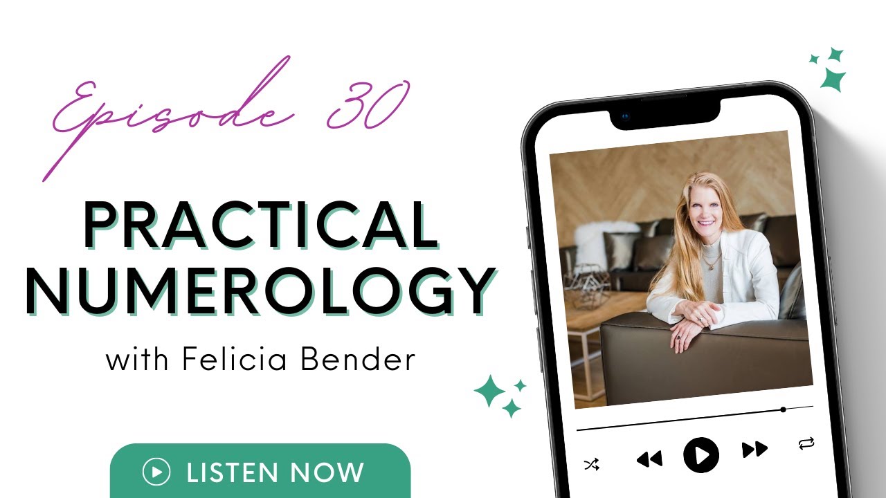 Practical Numerology with Felicia Bender