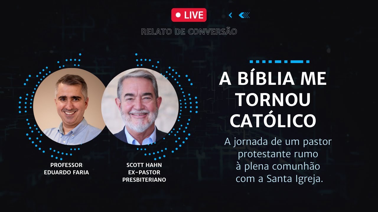 [Relato de Convers&atilde;o] | SCOTT HAHN | Ex-Pastor Presbiteriano