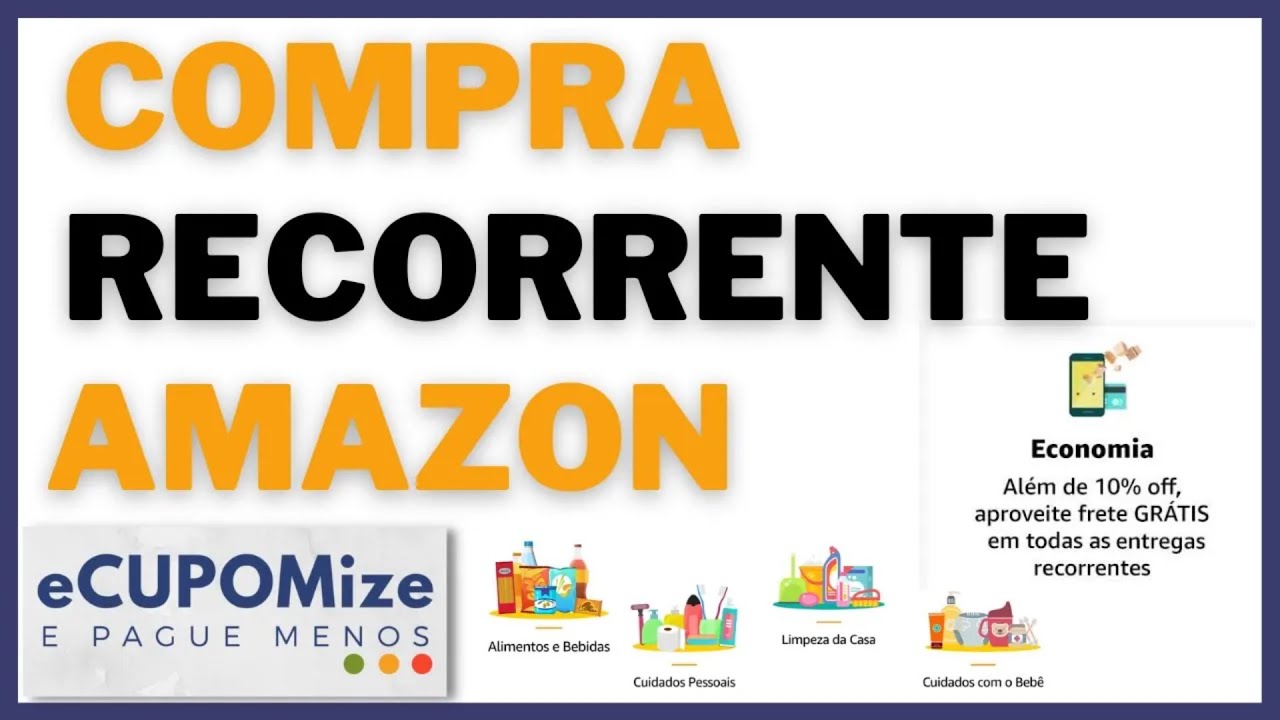 COMO FUNCIONA A COMPRA COM RECORR&Ecirc;NCIA NA AMAZON? | Como usar o desconto e Como Cancelar?