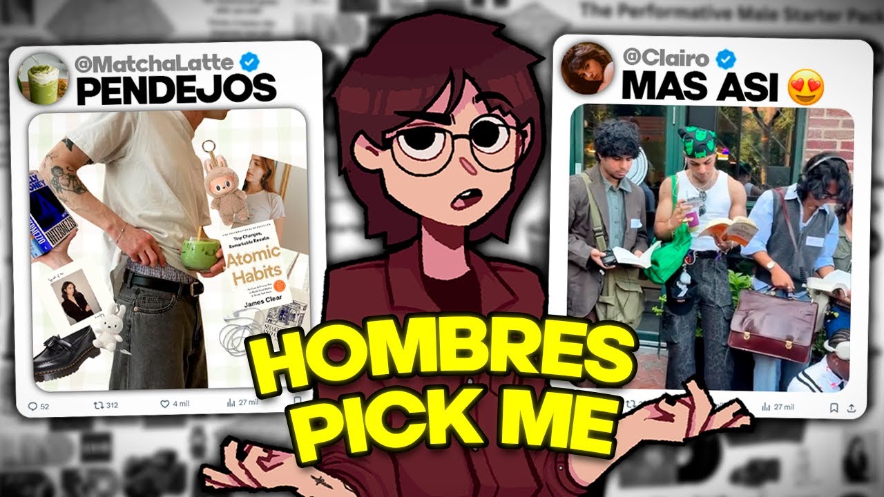 LOS HOMBRES PICK ME DE TIKTOK: Hombres Performativos