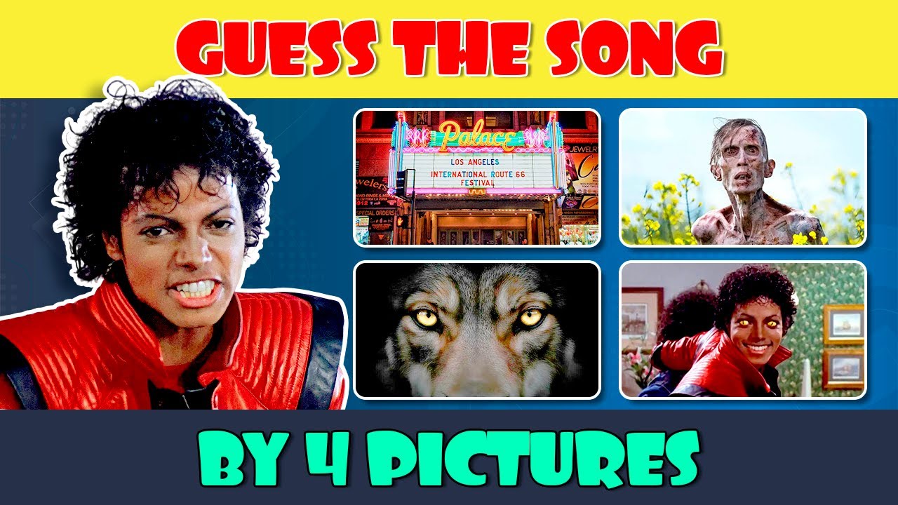Guess the Song by the 4 Pictures