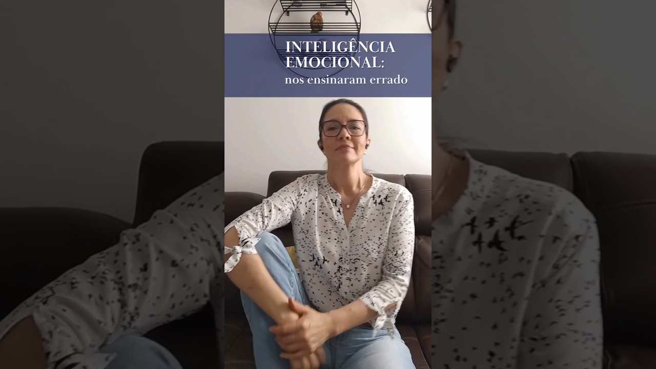 Intelig&ecirc;ncia emocional: nos ensinaram errado!