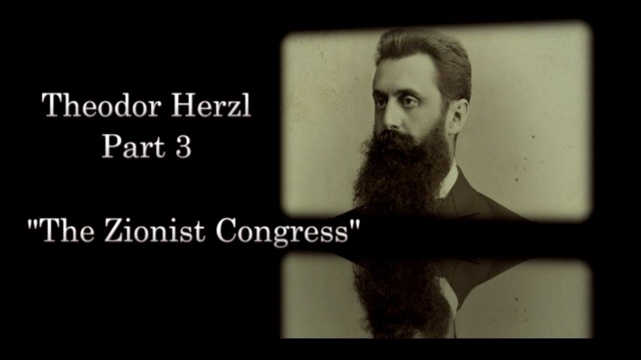 Theodor Herzl Part 3: 