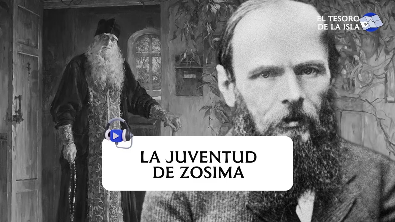 Podcast: La juventud de Zosima - Dostoyevski