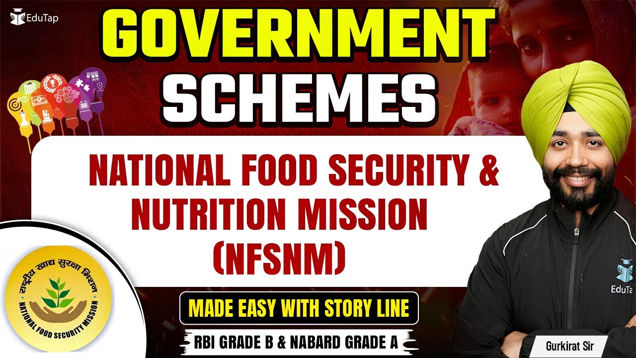 National Food Security & Nutrition Mission (NFSNM) | Govt Schemes for RBI Grade B & NABARD Gr A 2026