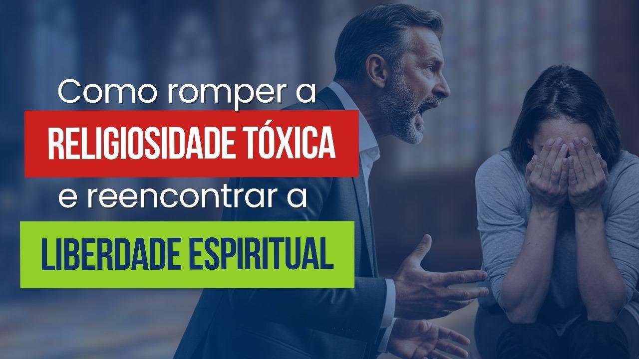 Como Romper a Religiosidade Tóxica #3 - AEP