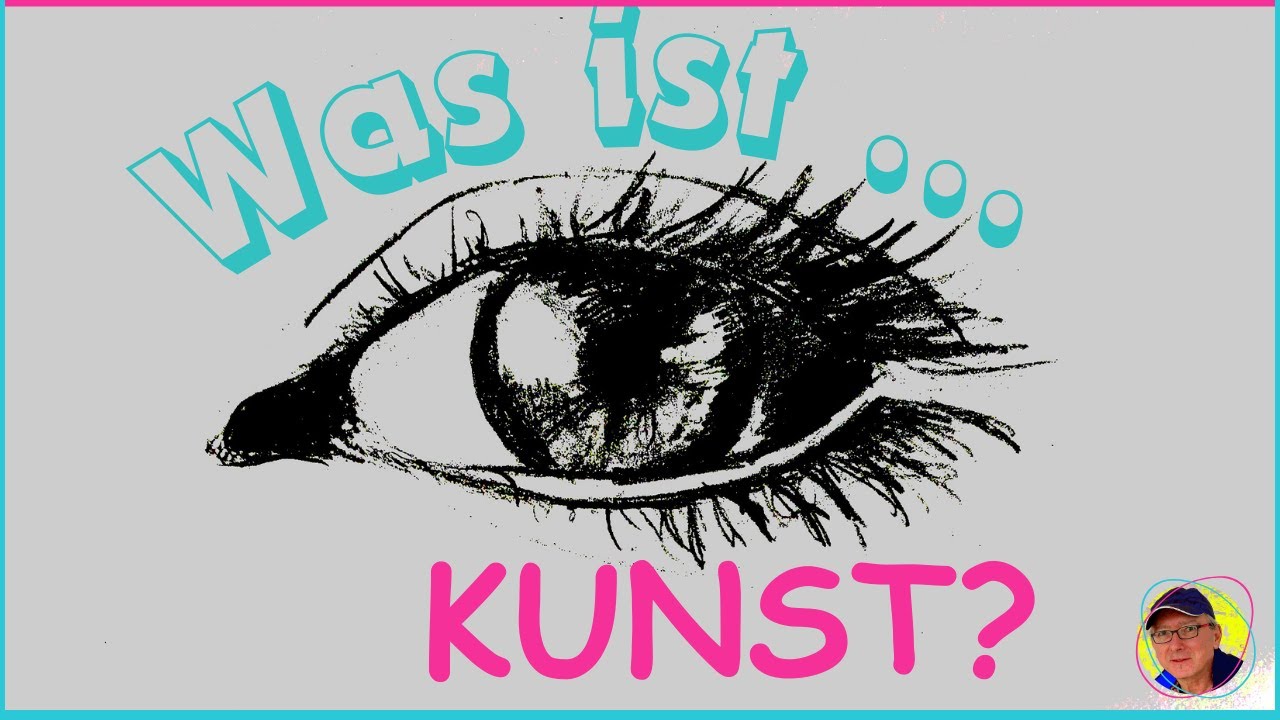 Was ist Kunst? - Eine Einf&uuml;hrung f&uuml;r Anf&auml;nger