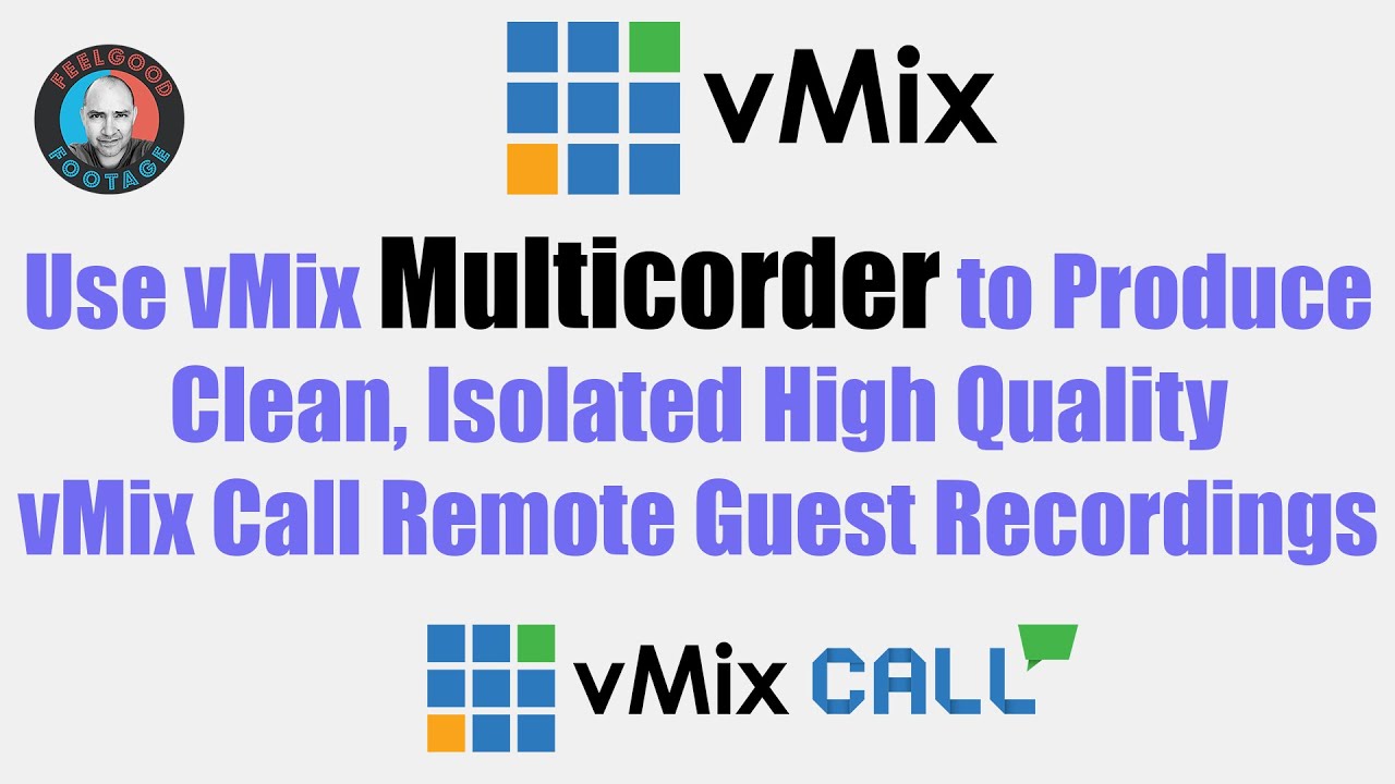 Use vMix Multicorder to Produce Clean, Isolated High Quality vMix Call Remote Guest Recordings