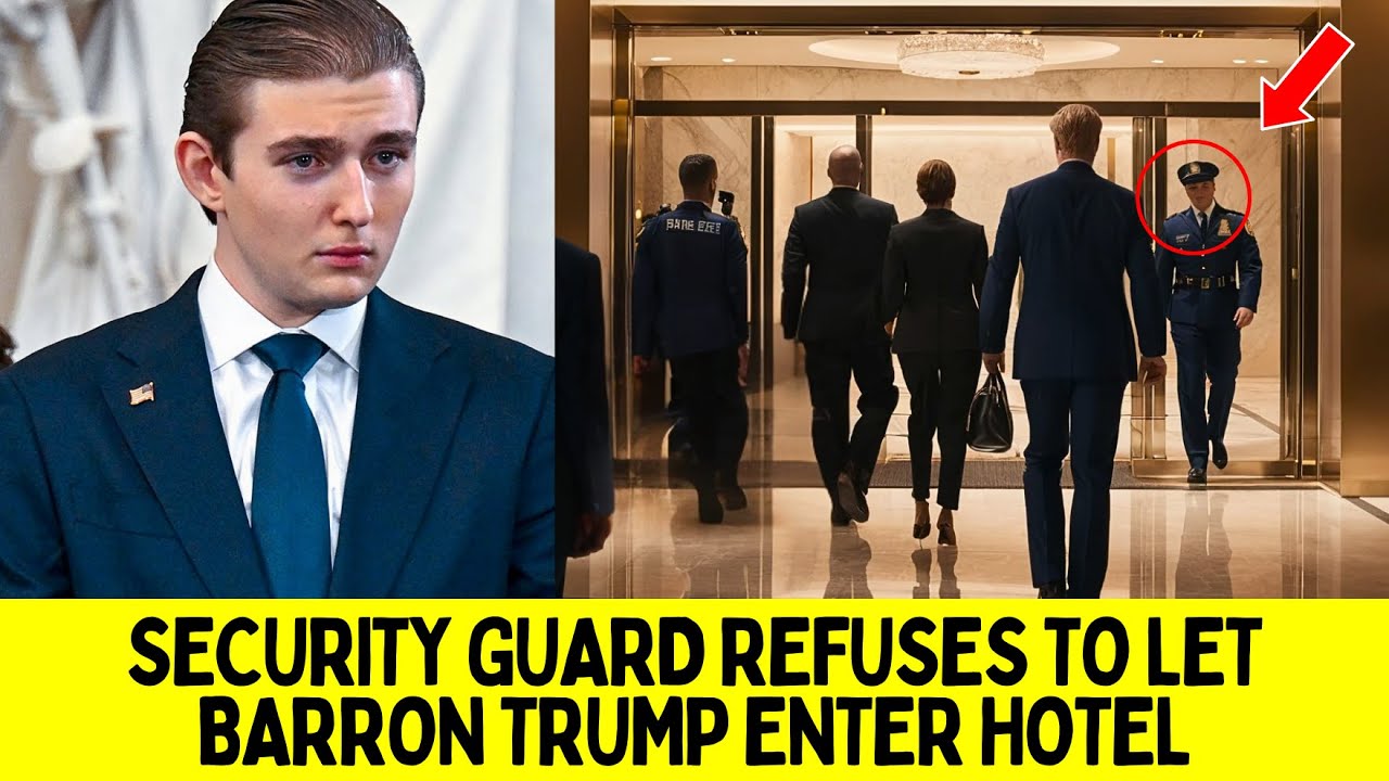 Security Guard Denies Barron Trump Hotel Entry&mdash;The Unexpected Aftermath Will Shock You!