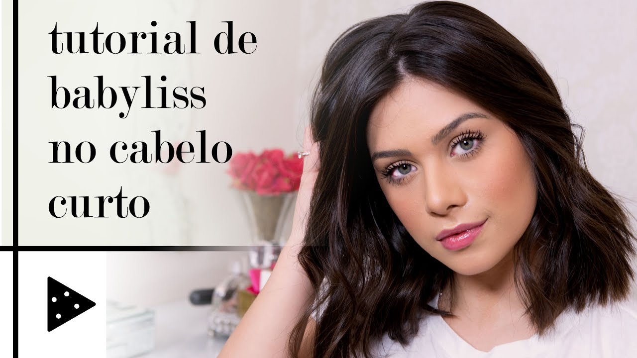 COMO FAZER BABYLISS EM CABELO CURTO?
