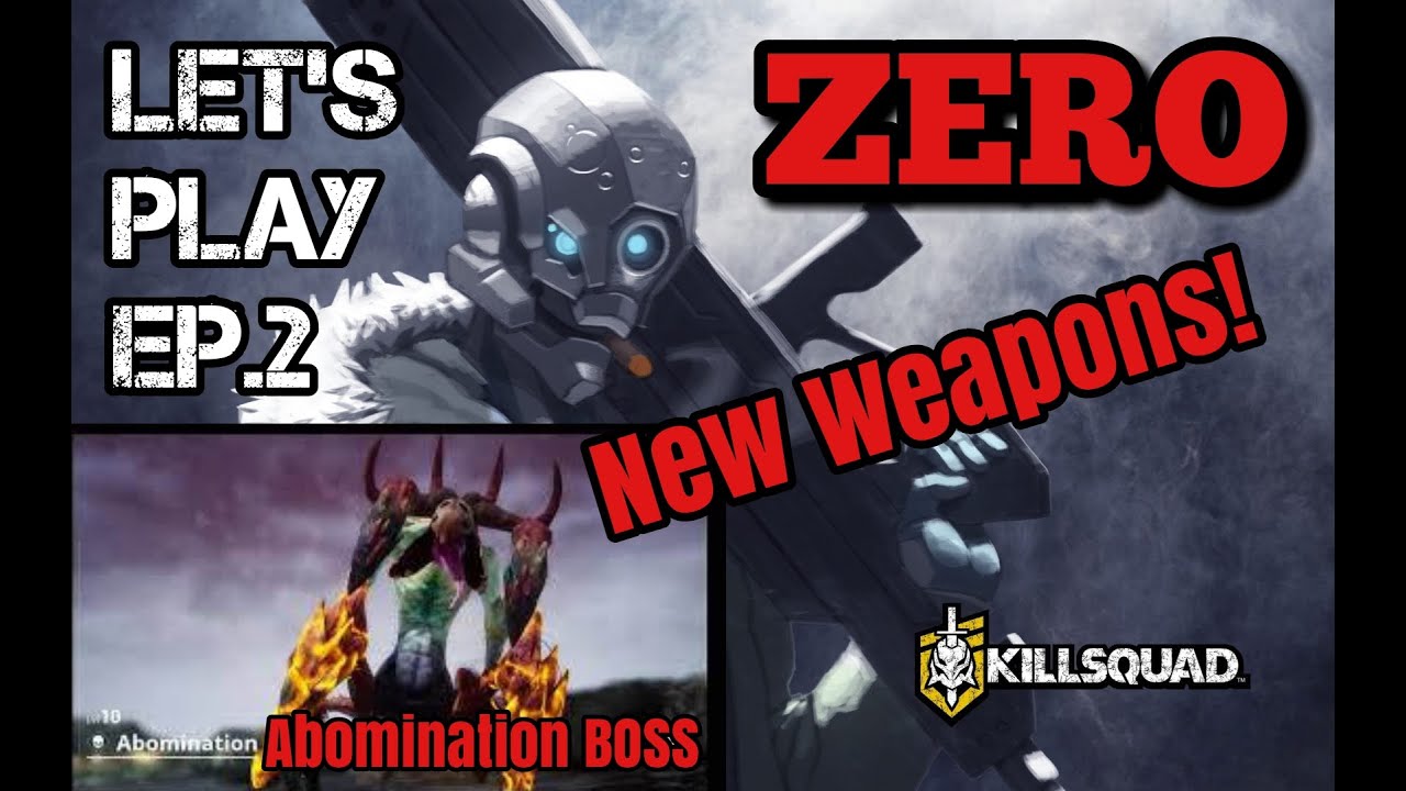 Killsquad - Let's Play Ep. 2 - New Weapons?!