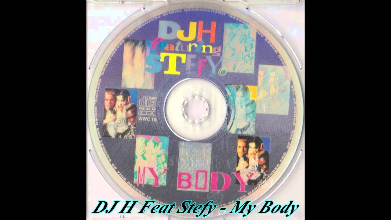 DJH Feat. Stefy - My Body (Opera Extended)