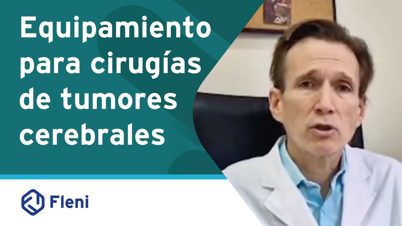 Equipamiento para cirug&iacute;as de tumores cerebrales