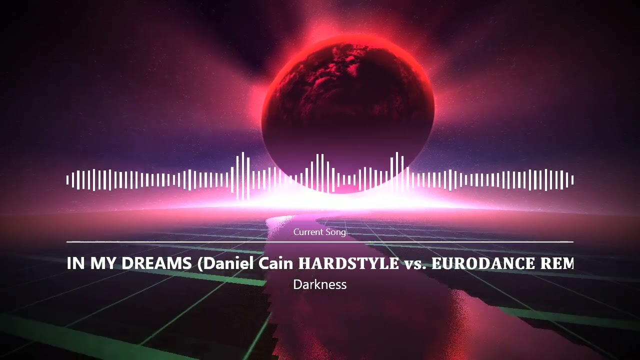 Darkness - IN MY DREAMS (Daniel Cain 𝐇𝐀𝐑𝐃𝐒𝐓𝐘𝐋𝐄 𝐯𝐬. 𝐄𝐔𝐑𝐎𝐃𝐀𝐍𝐂𝐄 𝐑𝐄𝐌𝐈𝐗)