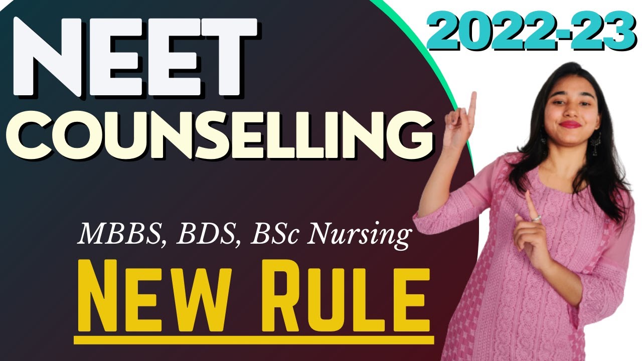 NEET Counselling Process Step by Step 2022 | NEET Counselling Updates, New Rule