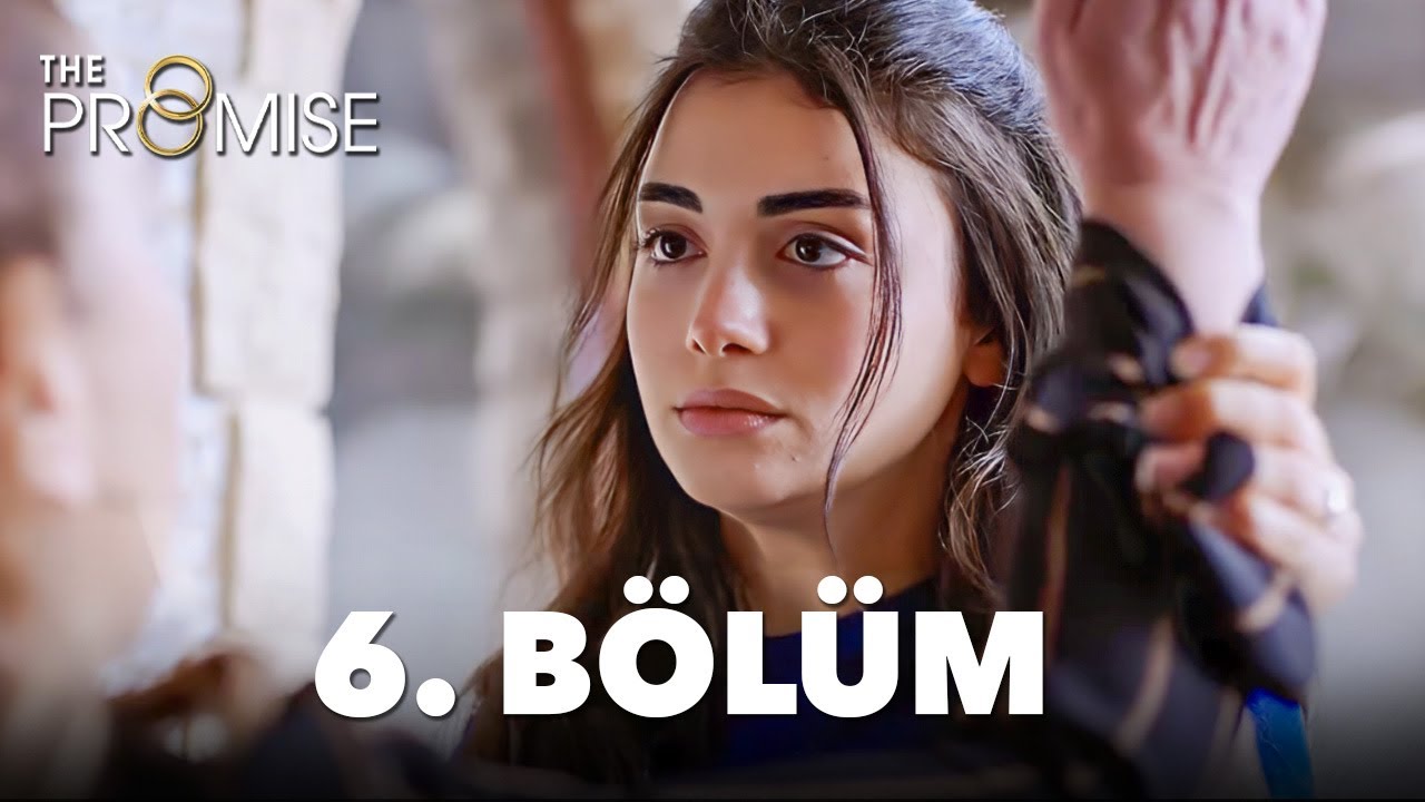 Yemin 6. B&ouml;l&uuml;m | The Promise Season 1 Episode 6 (English Subtitles)
