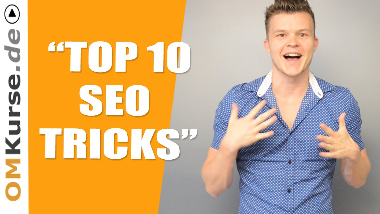 Platz 1 bei Google erreichen? - Meine Top 10 SEO Tricks | Suchmaschinenoptimierung