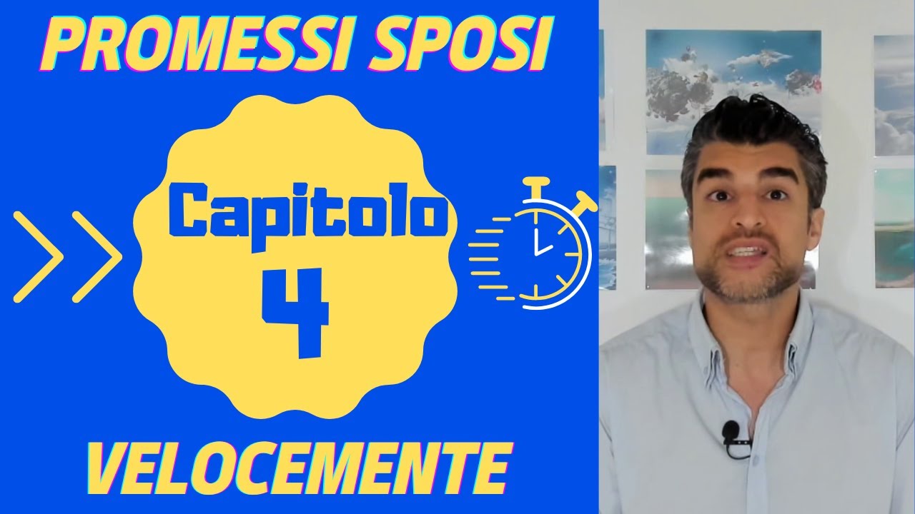 Promessi Sposi (Capitolo 4) Riassunto e Analisi