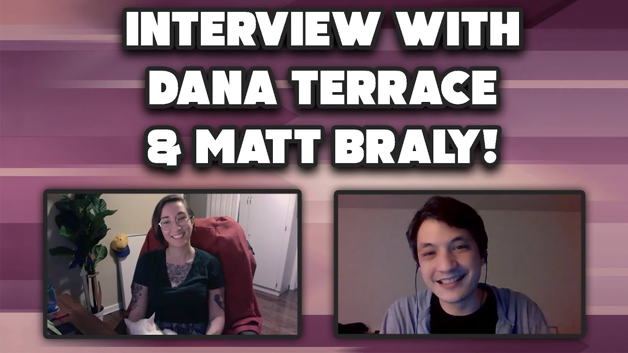Interview With Dana Terrace and Matt Braly