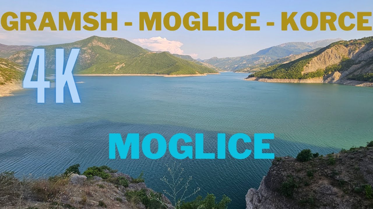 Rruga Gramsh Moglice Korce 4K