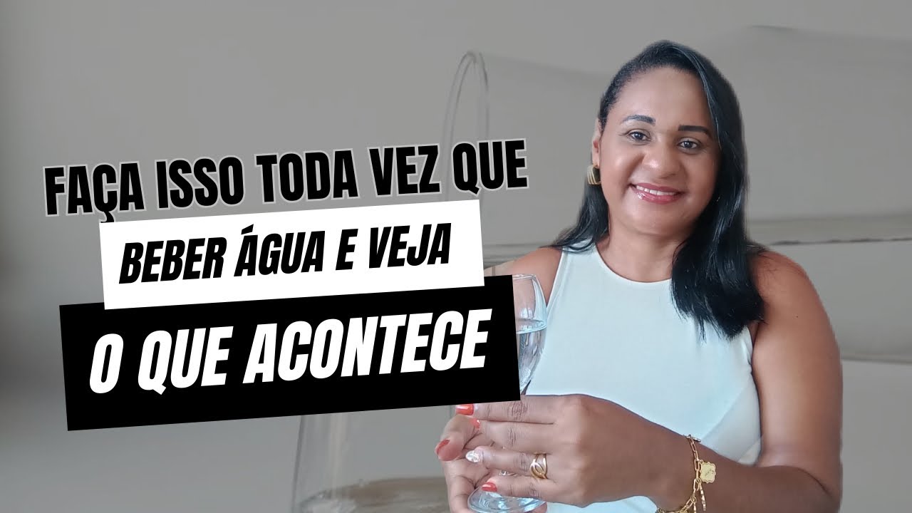 FAÇA ISSO TODA VEZ QUE BEBER ÁGUA, E VEJA O QUE ACONTECE! 😳