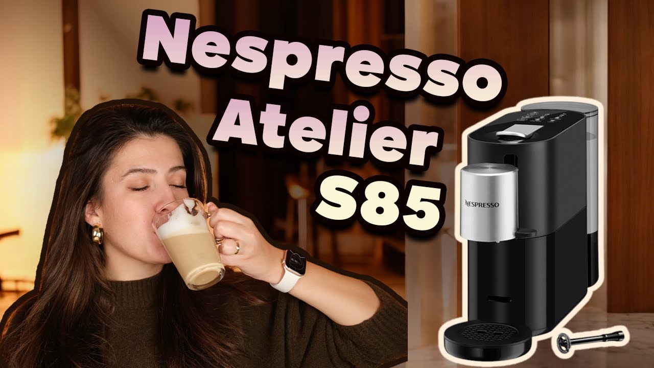 Alınabilecek En Mantıklı Kahve Makinesi: Nespresso Atelier S85 Deneyimlerim!