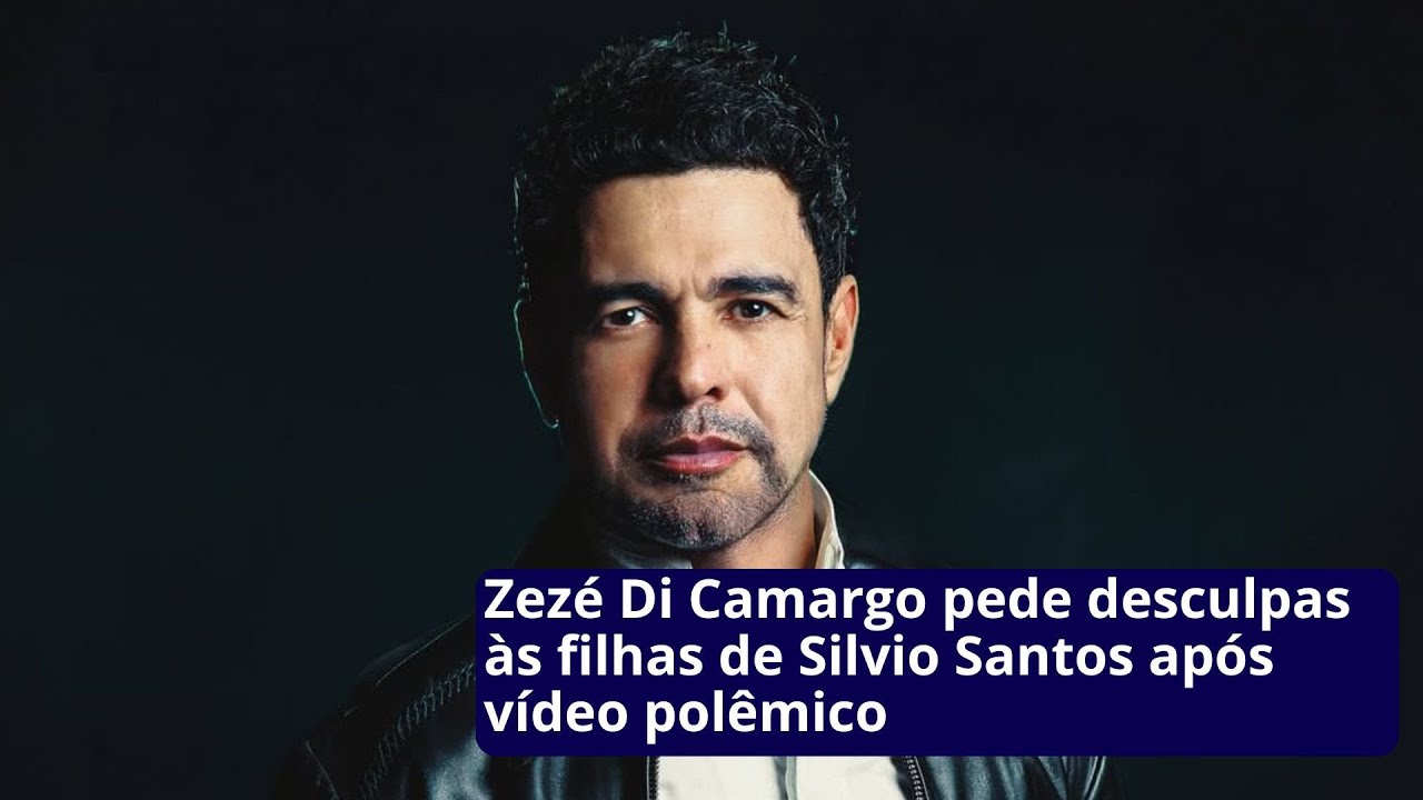 Zezé Di Camargo pede desculpas às filhas de Silvio Santos após vídeo polêmico