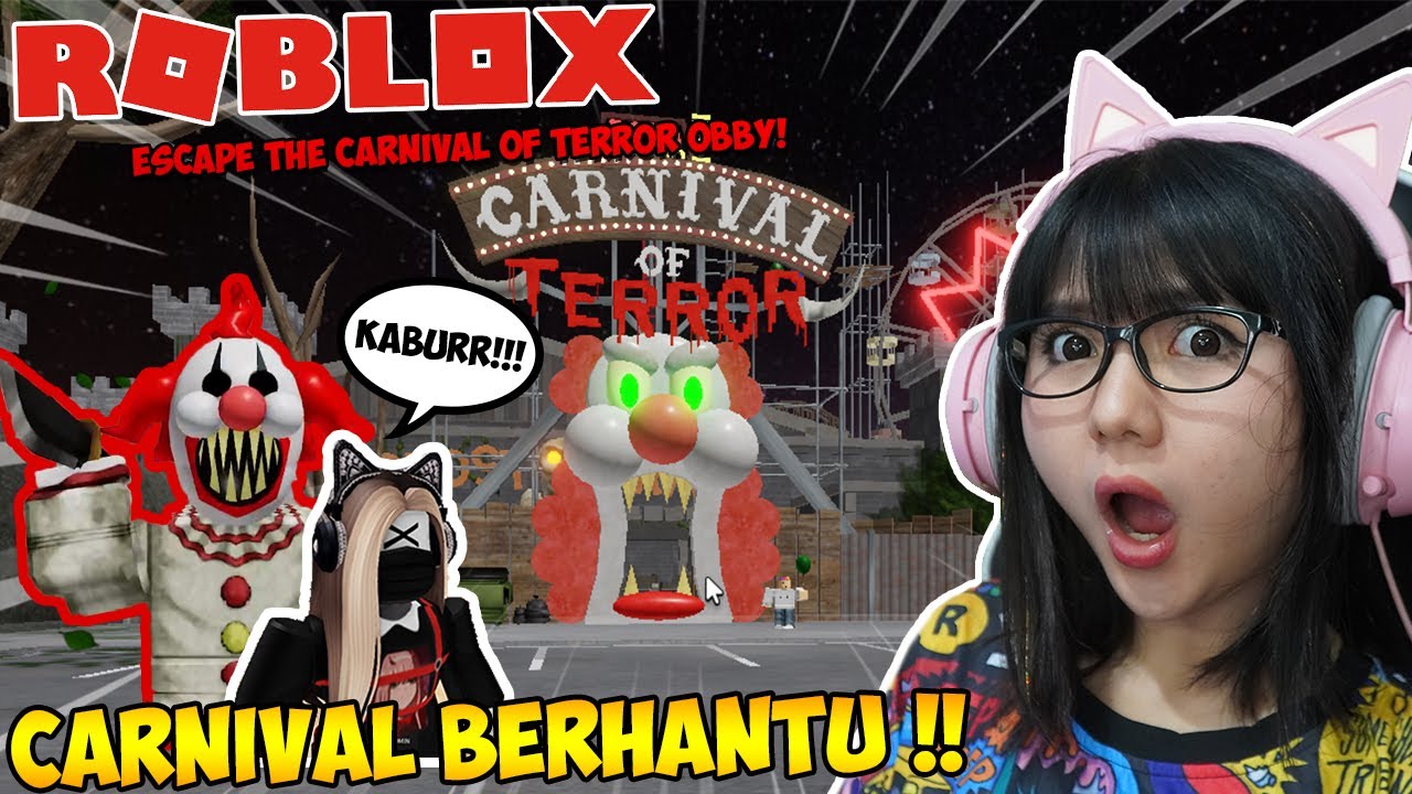 GILA 😱 !! ... KABUR DARI BADUT CARNIVAL PEMBUNUH INI !! - ROBLOX INDONESIA