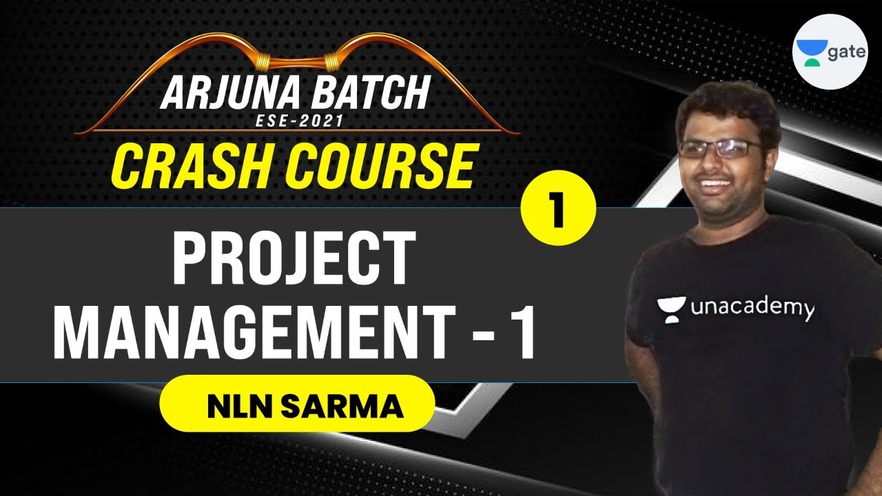 L 1 | Project Management | Arjuna Batch #ESE-2021 Crash Course by NLN Sir