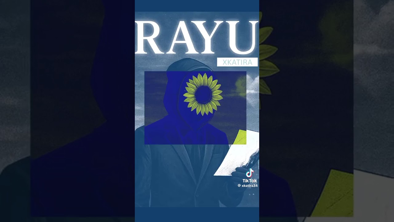 Rayu ft Xkatria