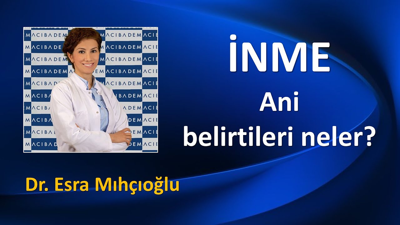 HANGİ ANİ BELİRTİLER İNME İŞARETİDİR?