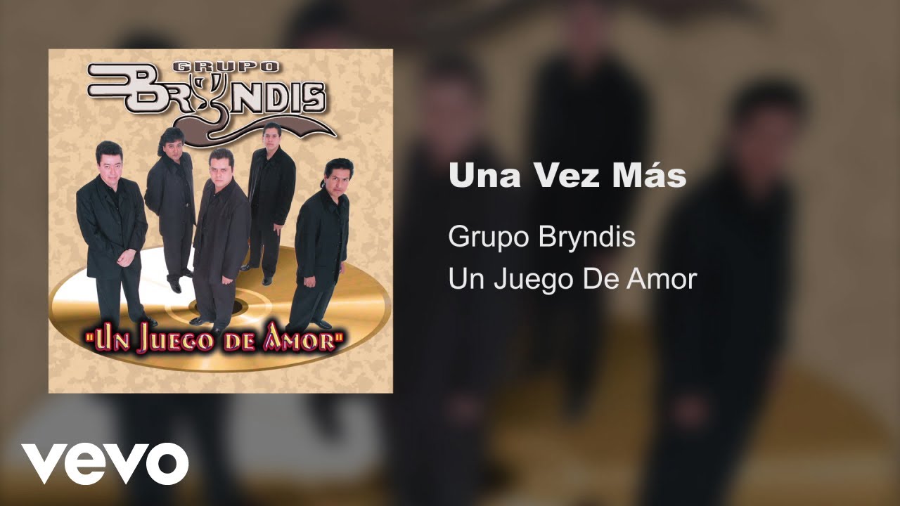Grupo Bryndis - Una Vez Más