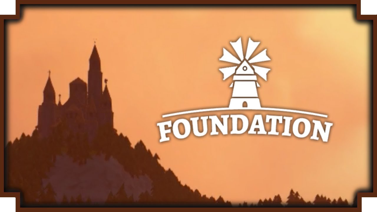 Foundation - 02 - (Medieval Village Building Game) [2020]
