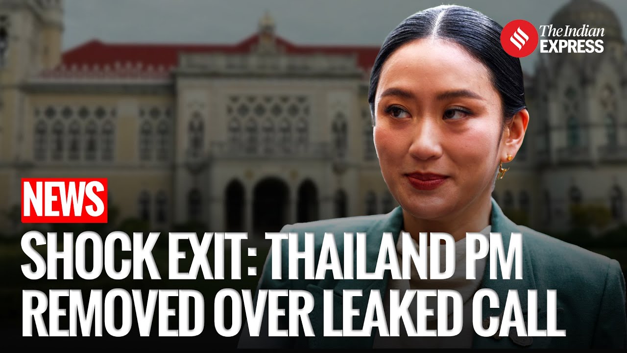 Thai PM Paetongtarn Shinawatra Ousted by Court Over Leaked Call With Hun Sen | Thai PM Suspended