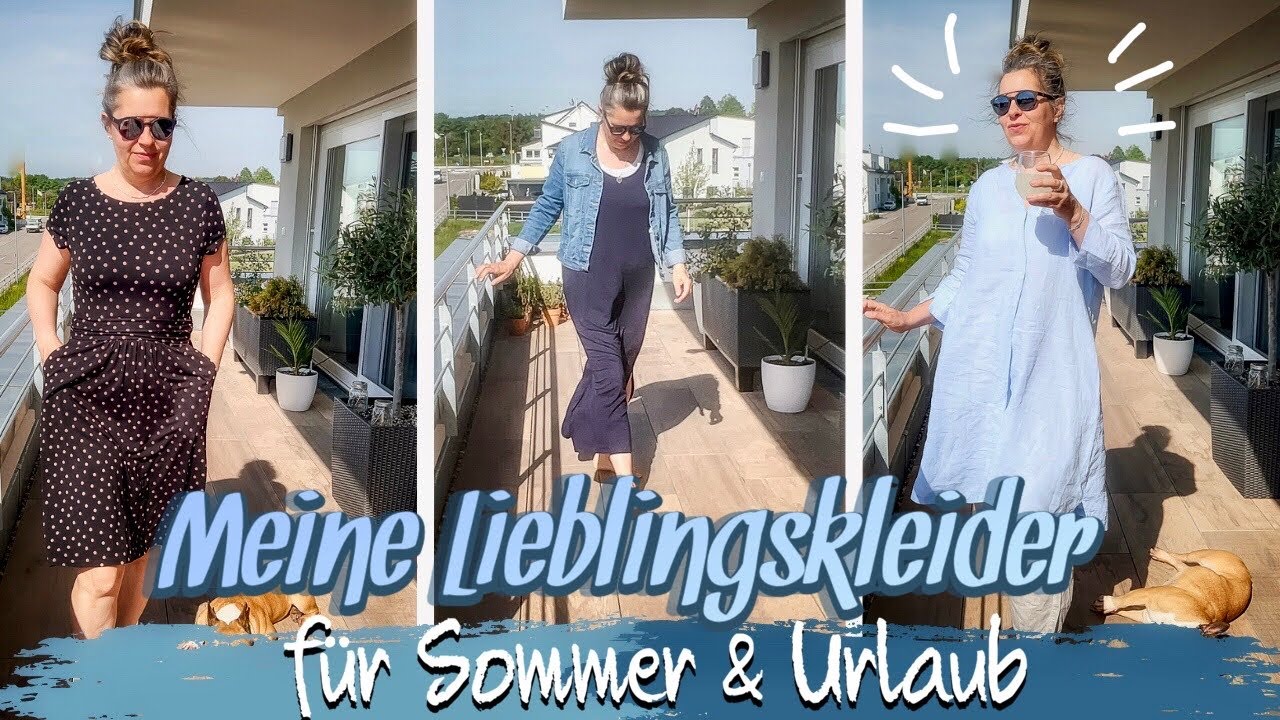MEINE LIEBLINGSKLEIDER FÜR SOMMER & URLAUB | KLEIDER GR. 42 | TAGAUS TAGEIN | KANAL Ü50