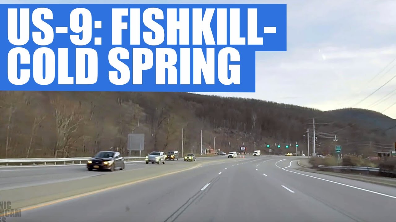US Route 9 drive: Fishkill to Cold Spring, NY