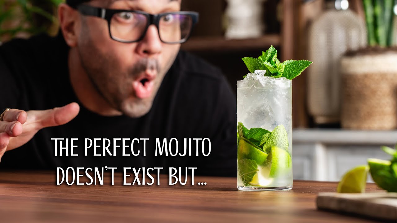 The Perfect Mojito Doesn't Exist But...