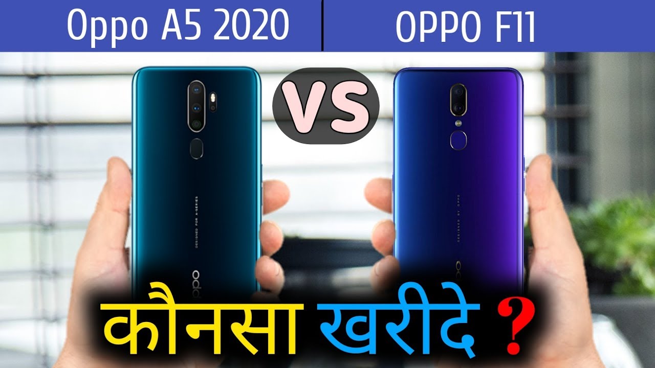 Oppo A5 2020 VS Oppo F11 | Comparison, Specifications, Overview Of mid-range Phone's