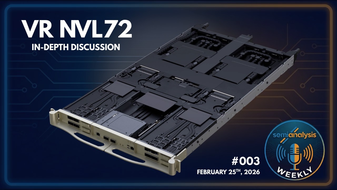 VR NVL72 In-Depth Discussion (Copper Wei (Wega), Howie, Jordan Nanos, Myron Xie)