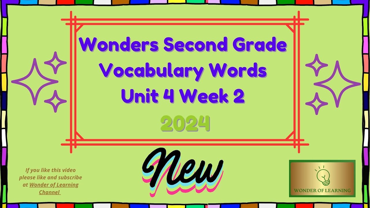 Wonders~Second Grade~  Vocabulary Words ~Unit 4 Week 2 ~2024 Version