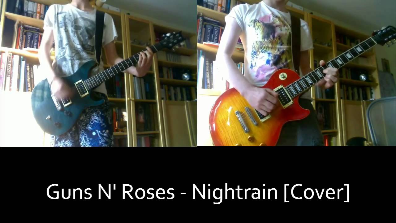 Guitar Cover - Guns N' Roses - Nightrain