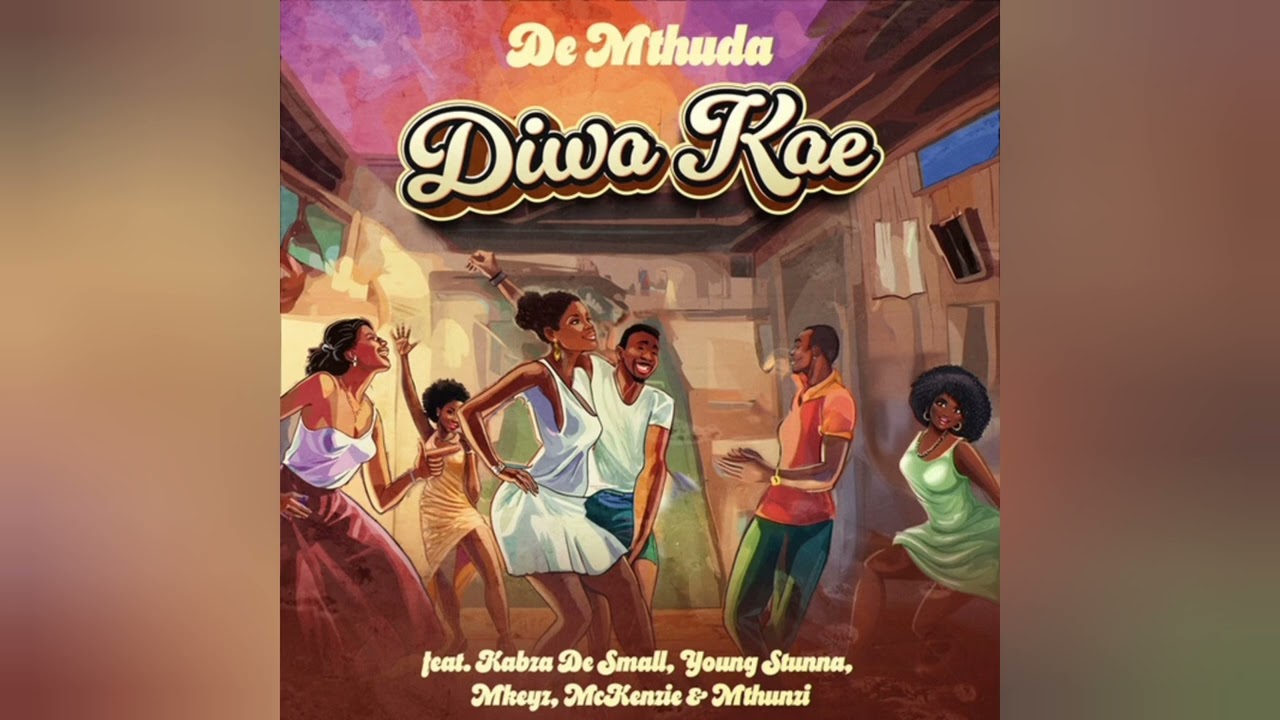 Diwa Kae – De Mthuda x Kabza De Small ft. Young Stunna, Mkeyz, Mckenzie & Mthunzi
