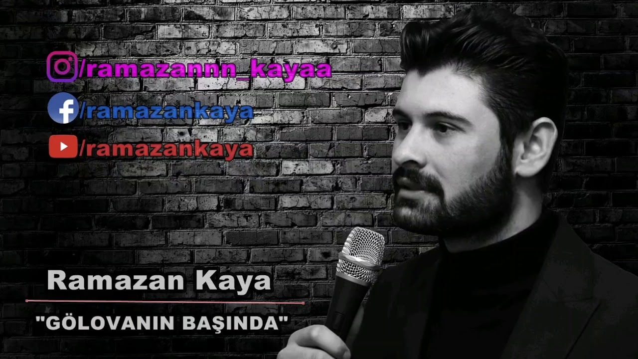 RAMAZAN KAYA #G&Ouml;LOVANIN BAŞINDA#HORON #HALAY